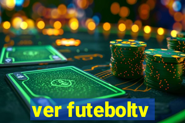 ver futeboltv